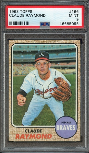 1968 TOPPS 166 CLAUDE RAYMOND PSA MINT 9