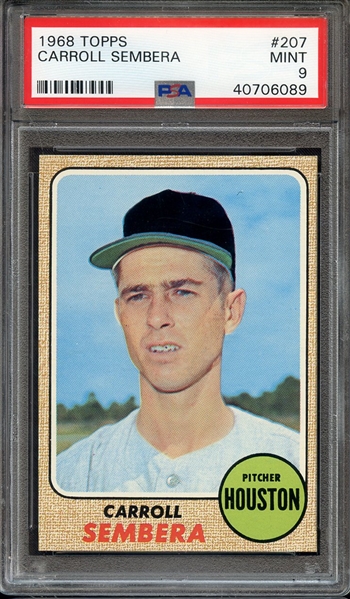 1968 TOPPS 207 CARROLL SEMBERA PSA MINT 9