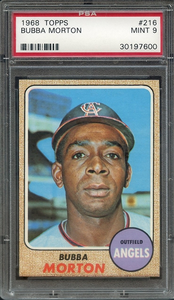 1968 TOPPS 216 BUBBA MORTON PSA MINT 9