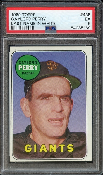 1969 TOPPS 485 GAYLORD PERRY LAST NAME IN WHITE PSA EX 5