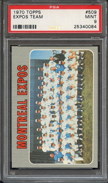 1970 TOPPS 509 EXPOS TEAM PSA MINT 9