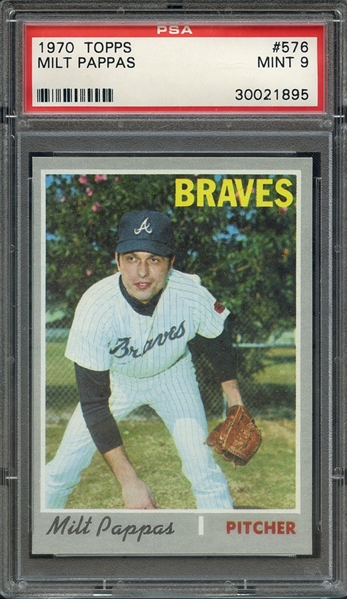 1970 TOPPS 576 MILT PAPPAS PSA MINT 9