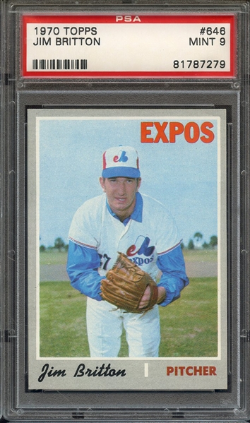 1970 TOPPS 646 JIM BRITTON PSA MINT 9
