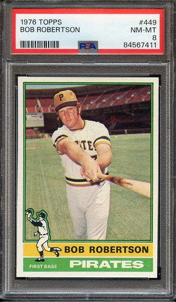 1976 TOPPS 449 BOB ROBERTSON PSA NM-MT 8