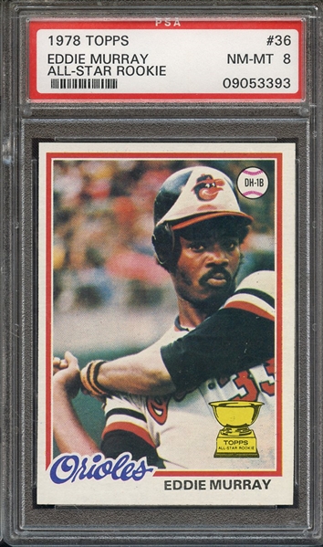 1978 TOPPS 36 EDDIE MURRAY PSA NM-MT 8