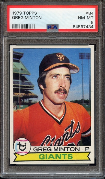 1979 TOPPS 84 GREG MINTON PSA NM-MT 8