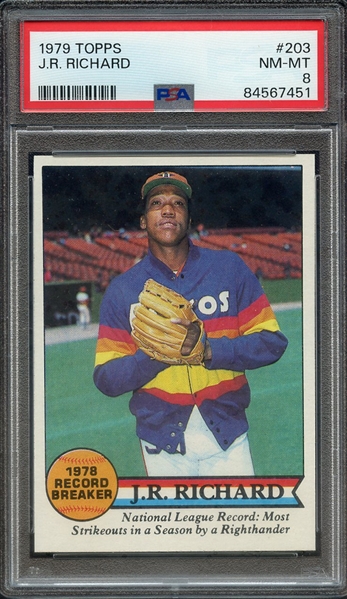 1979 TOPPS 203 J.R. RICHARD PSA NM-MT 8