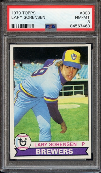 1979 TOPPS 303 LARY SORENSEN PSA NM-MT 8