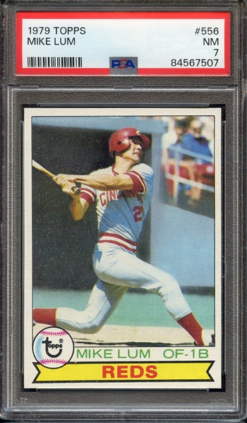 1979 TOPPS 556 MIKE LUM PSA NM 7