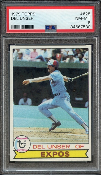 1979 TOPPS 628 DEL UNSER PSA NM-MT 8