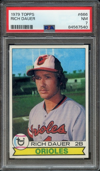 1979 TOPPS 666 RICH DAUER PSA NM 7