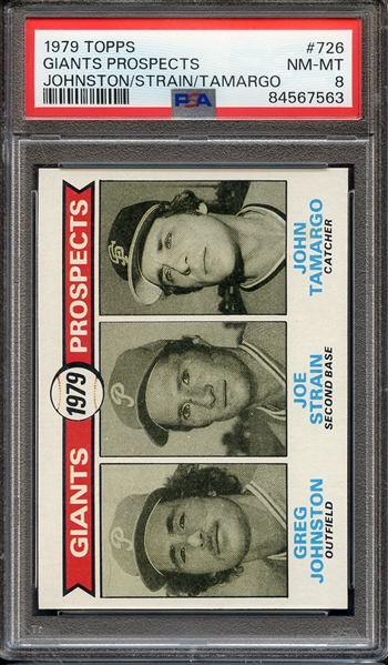 1979 TOPPS 726 GIANTS PROSPECTS JOHNSTON/STRAIN/TAMARGO PSA NM-MT 8