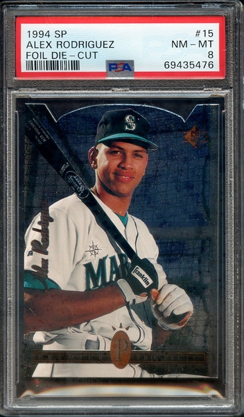 1994 SP 15 ALEX RODRIGUEZ FOIL DIE-CUT PSA NM-MT 8