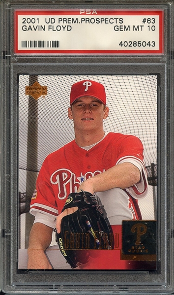 2001 UPPER DECK PROSPECT PREMIERES 63 GAVIN FLOYD PSA GEM MT 10