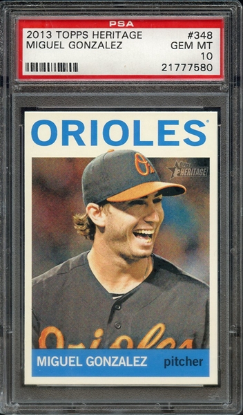 2013 TOPPS HERITAGE 348 MIGUEL GONZALEZ PSA GEM MT 10