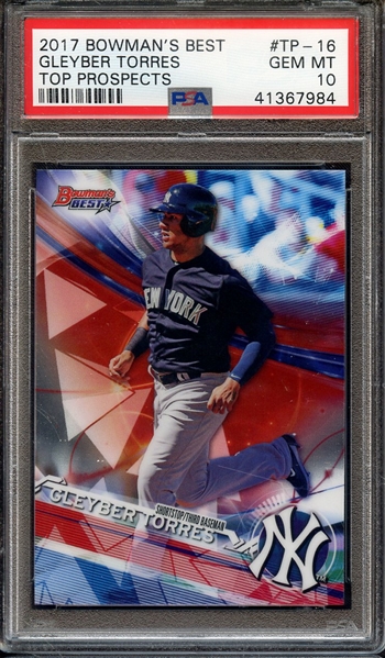 2017 BOWMAN'S BEST TOP PROSPECTS TP-16 GLEYBER TORRES TOP PROSPECTS PSA GEM MT 10
