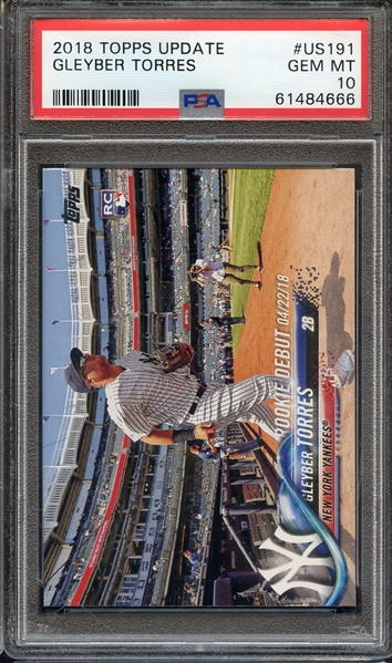 2018 TOPPS UPDATE US191 GLEYBER TORRES PSA GEM MT 10