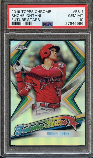 2019 TOPPS CHROME FUTURE STARS FS-1 SHOHEI OHTANI FUTURE STARS PSA GEM MT 10