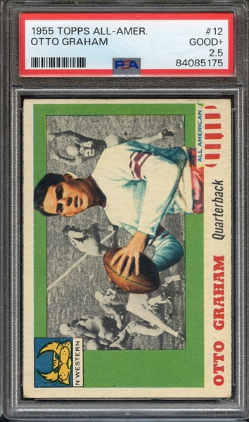 1955 TOPPS ALL-AMER. 12 OTTO GRAHAM PSA GOOD+ 2.5