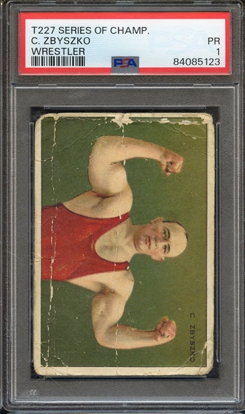 1912 T227 SERIES OF CHAMPIONS C. ZBYSZKO WRESTLER PSA PR 1