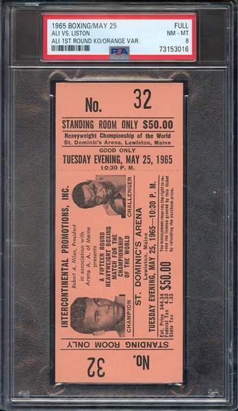1965 BOXING-FULL TICKET ALI VS. LISTON ALI 1ST ROUND KO/ORANGE VAR. PSA NM-MT 8