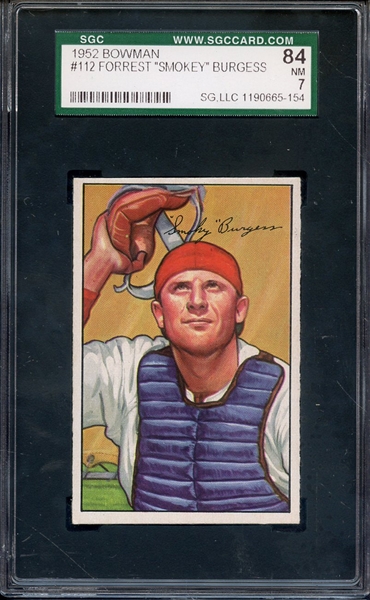 1952 BOWMAN 112 SMOKEY BURGESS SGC NM 84 / 7