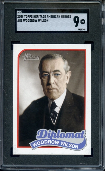 2009 TOPPS HERITAGE AMERICAN HEROES 88 WOODROW WILSON SGC MINT 9