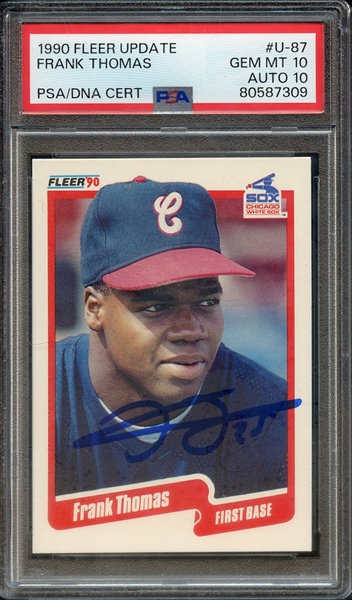 1990 FLEER UPDATE U87 SIGNED FRANK THOMAS PSA GEM MT 10 PSA/DNA AUTO 10