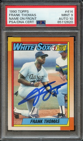 1990 TOPPS 414 SIGNED FRANK THOMAS PSA MINT 9 PSA/DNA AUTO 10