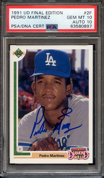 1991 UPPER DECK FINAL EDITION 2F SIGNED PEDRO MARTINEZ PSA GEM MT 10 PSA/DNA AUTO 10
