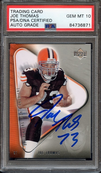 2007 UPPER DECK ROOKIE PREMIERE 26 SIGNED JOE THOMAS PSA/DNA AUTO 10