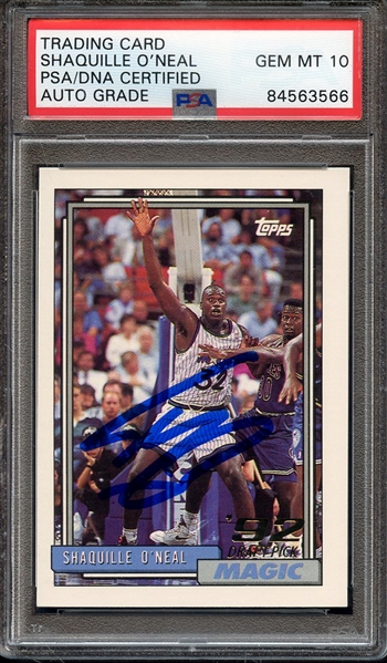 1992 TOPPS 362 SIGNED SHAQUILLE O'NEAL PSA/DNA AUTO 10