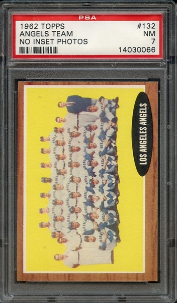 1962 TOPPS 132 ANGELS TEAM NO INSET PHOTOS PSA NM 7
