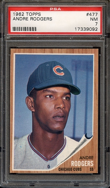1962 TOPPS 477 ANDRE RODGERS PSA NM 7
