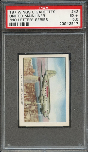 1940 T87 AMERICAN TOBACCO WINGS CIGARETTES 42 UNITED MAINLINER NO LETTER SERIES PSA EX+ 5.5