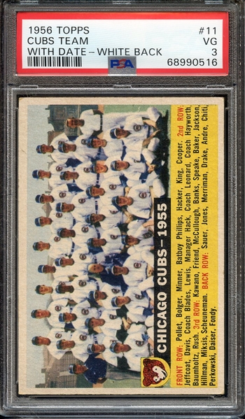 1956 TOPPS 11 CUBS TEAM WITH DATE-WHITE BACK PSA VG 3