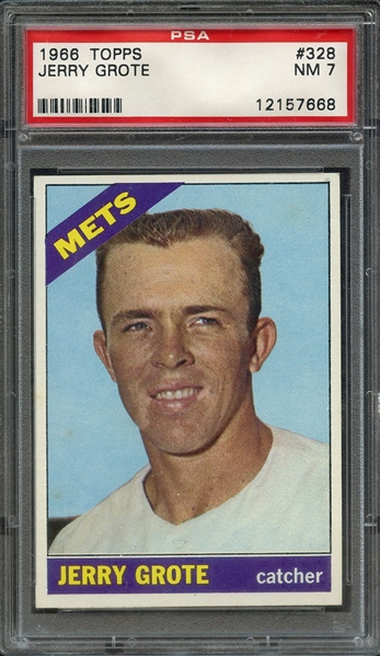 1966 TOPPS 328 JERRY GROTE PSA NM 7