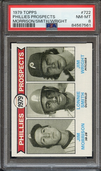 1979 TOPPS 722 PHILLIES PROSPECTS MORRISON/SMITH/WRIGHT PSA NM-MT 8