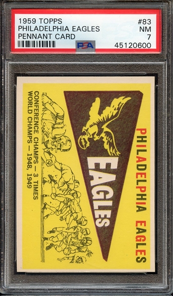 1959 TOPPS 83 PHILADELPHIA EAGLES PENNANT CARD PSA NM 7