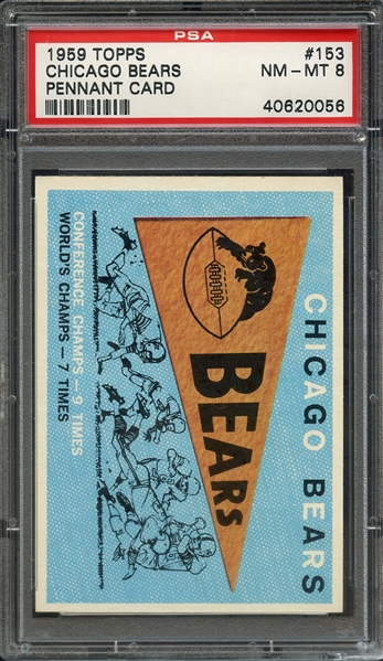 1959 TOPPS 153 CHICAGO BEARS PENNANT CARD PSA NM-MT 8