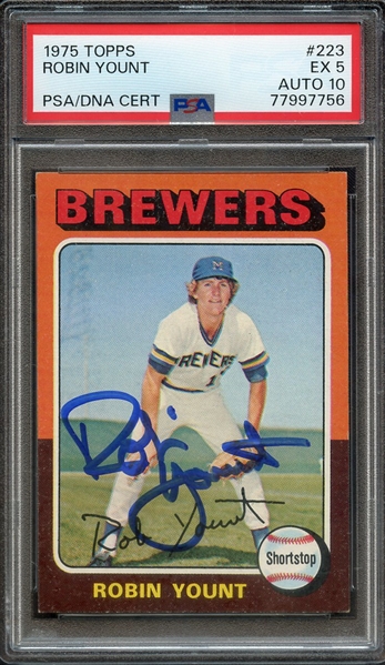 1975 TOPPS 223 SIGNED ROBIN YOUNT PSA EX 5 PSA/DNA AUTO 10