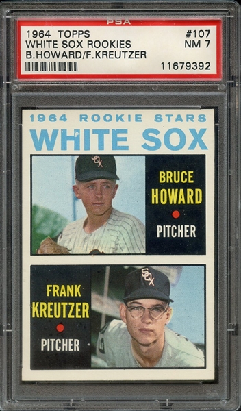1964 TOPPS 107 WHITE SOX ROOKIES B.HOWARD/F.KREUTZER PSA NM 7