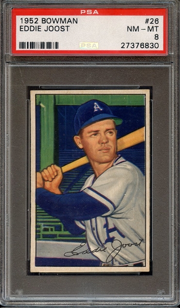 1952 BOWMAN 26 EDDIE JOOST PSA NM-MT 8