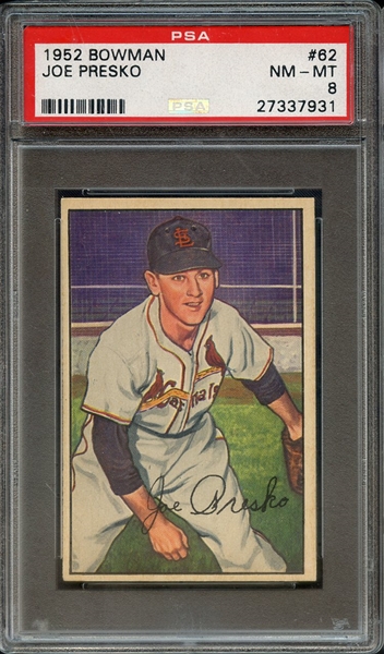 1952 BOWMAN 62 JOE PRESKO PSA NM-MT 8