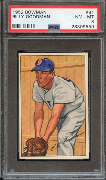 1952 BOWMAN 81 BILLY GOODMAN PSA NM-MT 8