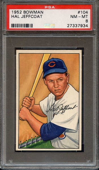 1952 BOWMAN 104 HAL JEFFCOAT PSA NM-MT 8