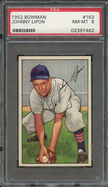 1952 BOWMAN 163 JOHNNY LIPON PSA NM-MT 8