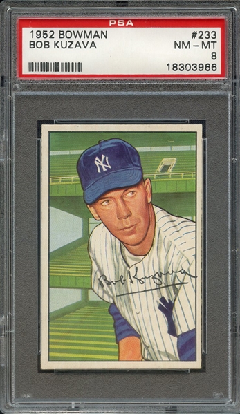 1952 BOWMAN 233 BOB KUZAVA PSA NM-MT 8