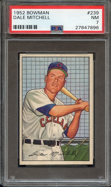 1952 BOWMAN 239 DALE MITCHELL PSA NM 7