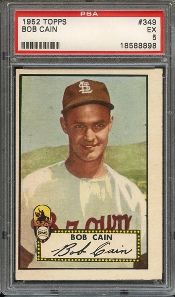 1952 TOPPS 349 BOB CAIN PSA EX 5